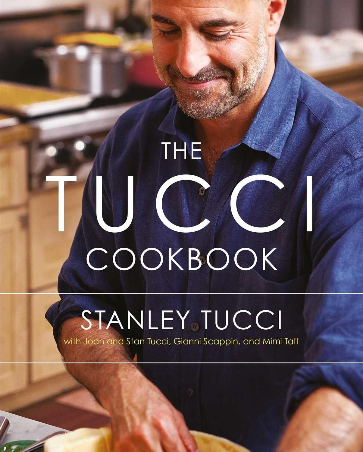 Cover: 9781471114434 | The Tucci Cookbook | Family, Friends and Food | Stanley Tucci | Buch