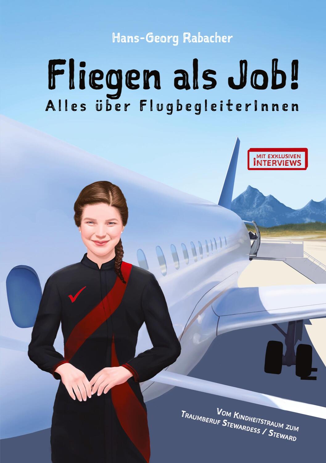 Cover: 9783903355217 | Fliegen als Job! Alles über FlugbegleiterInnen | Hans-Georg Rabacher
