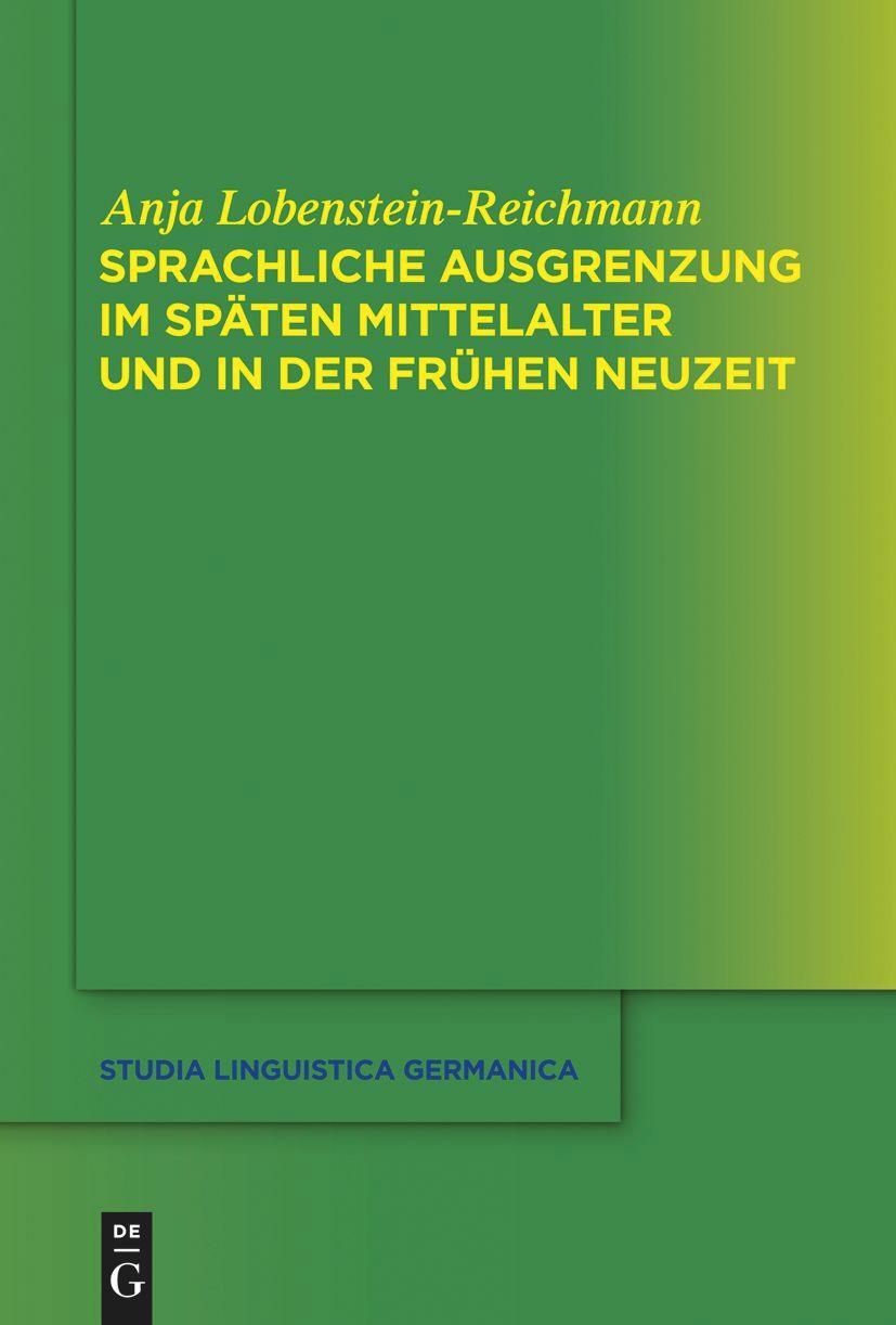 Cover: 9783110766097 | Sprachliche Ausgrenzung im späten Mittelalter und der frühen Neuzeit
