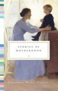 Cover: 9781841596112 | Stories of Motherhood | Various | Buch | Gebunden | Englisch | 2012