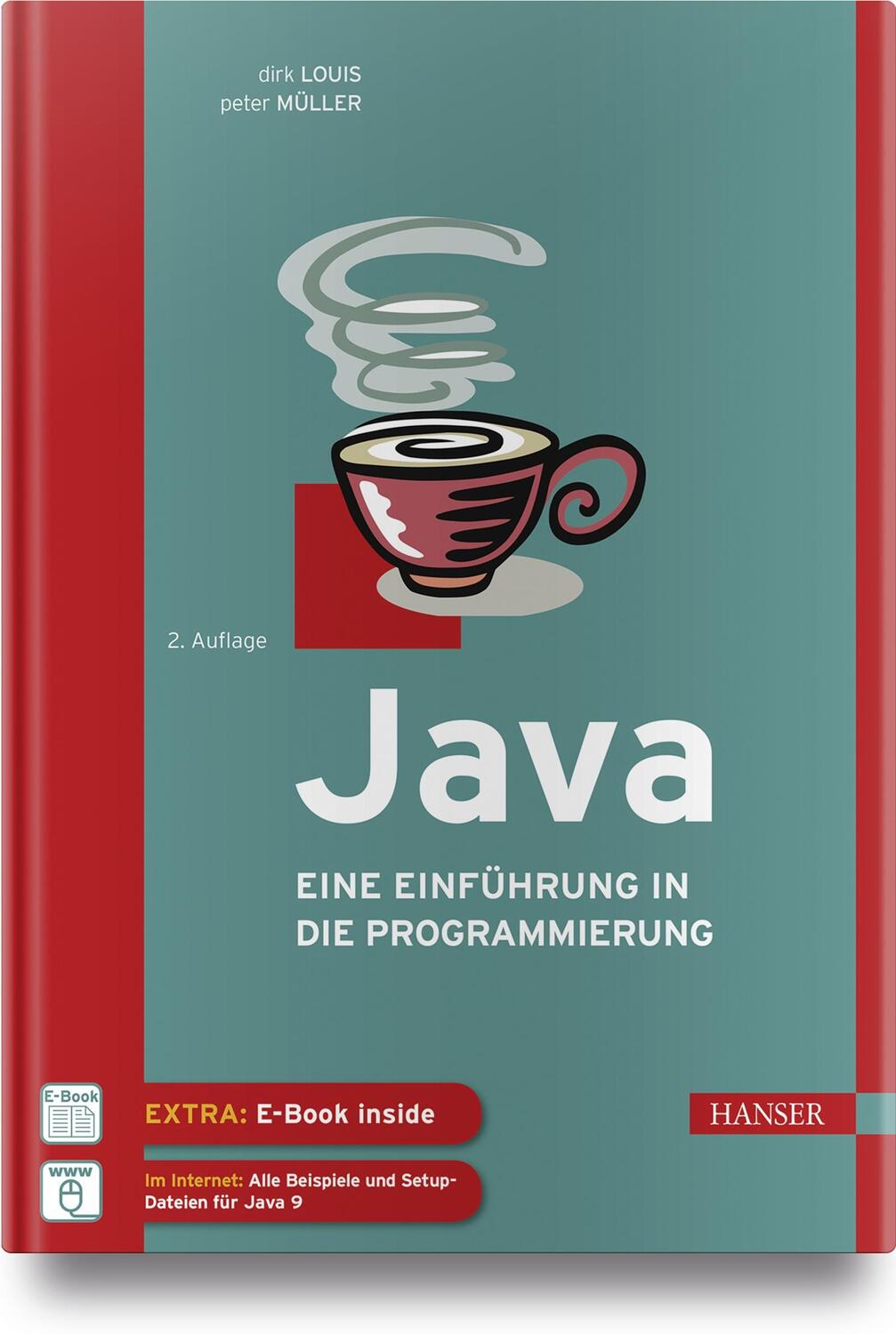 Cover: 9783446451940 | Java | Eine Einführung in die Programmierung | Dirk Louis (u. a.)