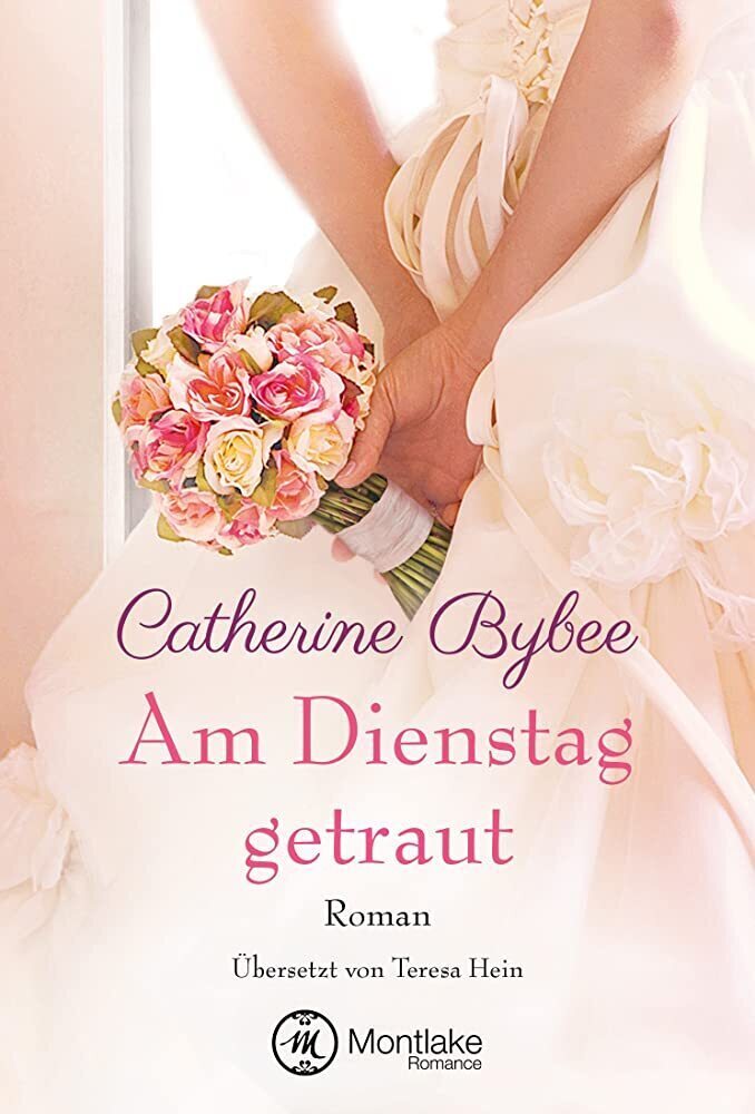 Cover: 9781611098174 | Am Dienstag getraut | Catherine Bybee | Taschenbuch | Montlake Romance
