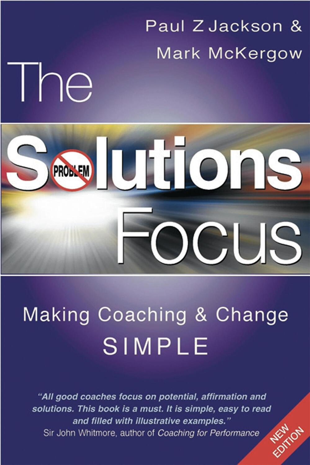 Cover: 9781904838067 | The Solutions Focus | Making Coaching and Change SIMPLE | Taschenbuch