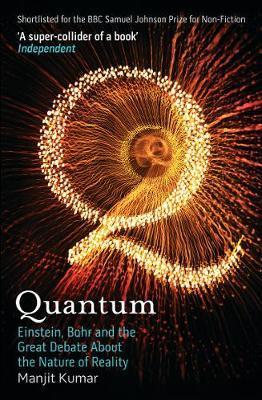 Cover: 9781848310353 | Quantum | Manjit Kumar | Taschenbuch | Englisch | 2010 | Icon Books