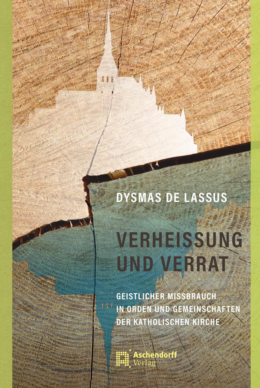 Cover: 9783402248225 | Verheissung und Verrat | Dysmas De Lassus | Buch | Deutsch | 2022