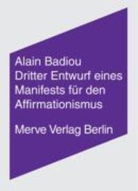 Cover: 9783883962375 | Dritter Entwurf eines Manifestes für den Affirmationismus | Badiou