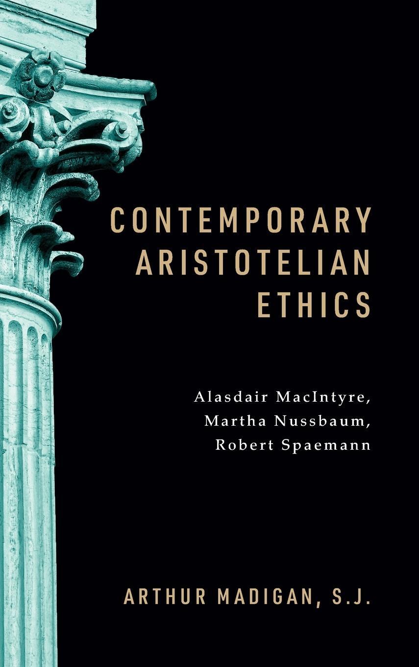 Cover: 9780268207595 | Contemporary Aristotelian Ethics | Arthur Madigan S. J. | Buch | 2024