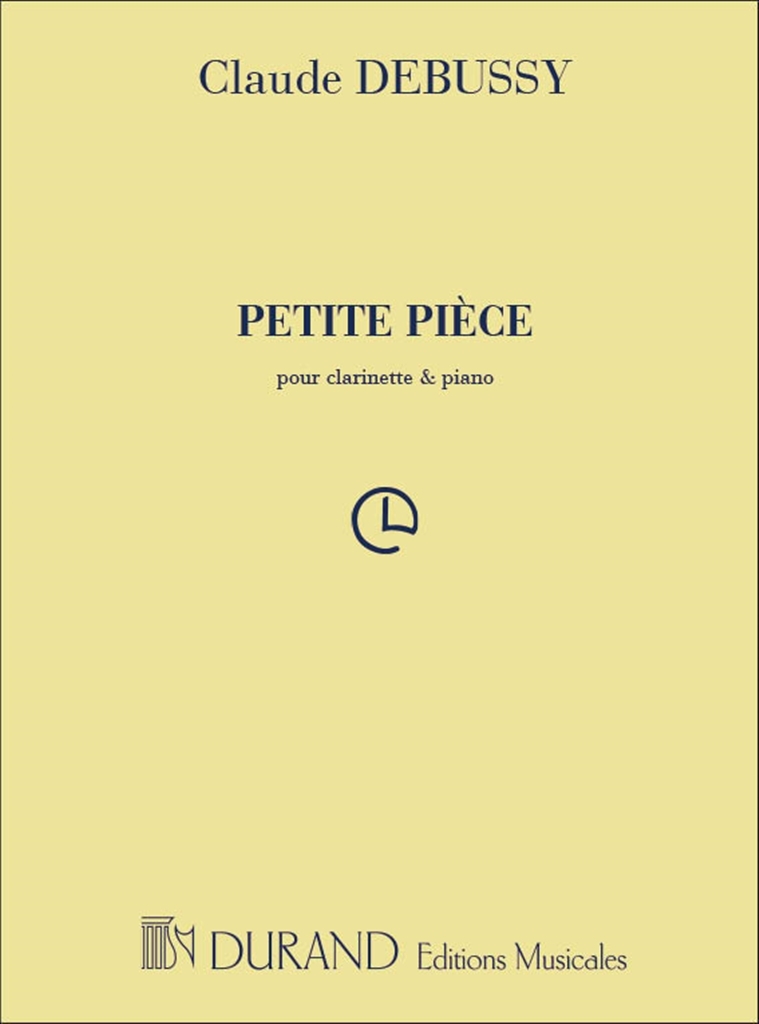 Cover: 9790044012589 | Petite Piece | pour clarinette et piano | Claude Debussy | 2001