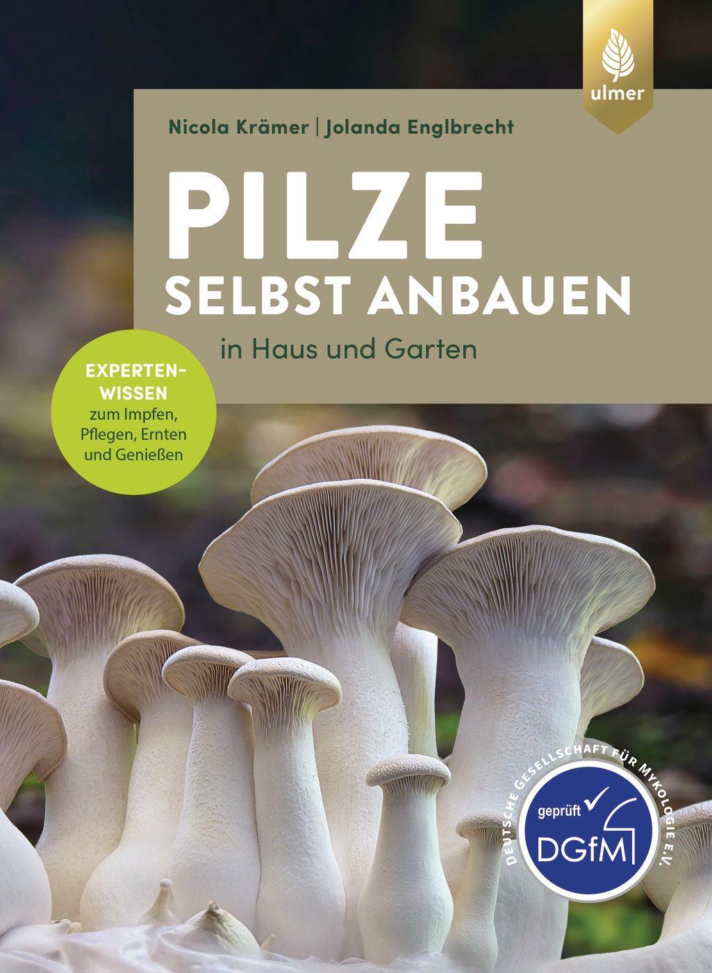 Cover: 9783800103935 | Pilze selbst anbauen | Nicola Krämer (u. a.) | Taschenbuch | Deutsch