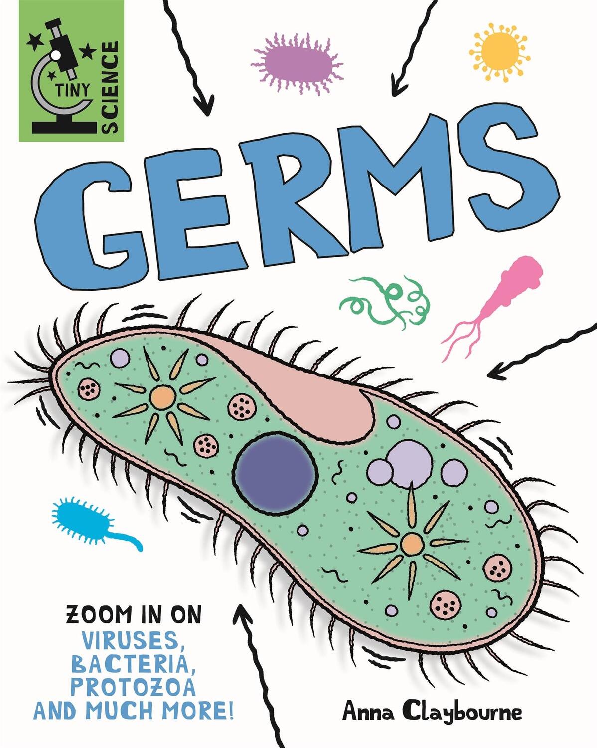 Cover: 9781526317315 | Tiny Science: Germs | Anna Claybourne | Taschenbuch | Englisch | 2022