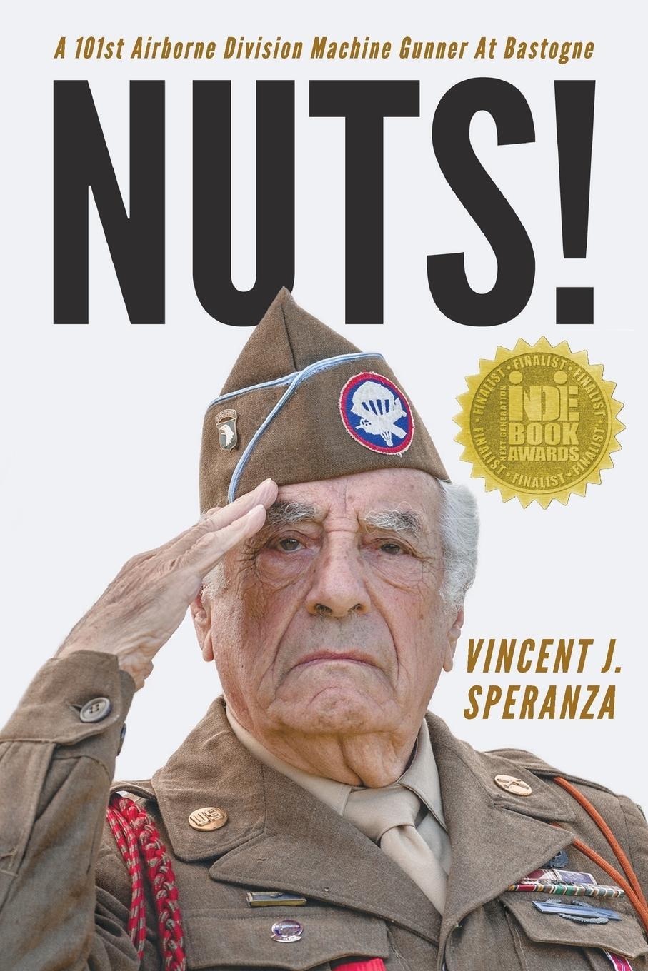 Cover: 9781941165515 | Nuts! A 101st Airborne Division Machine Gunner at Bastogne | Speranza