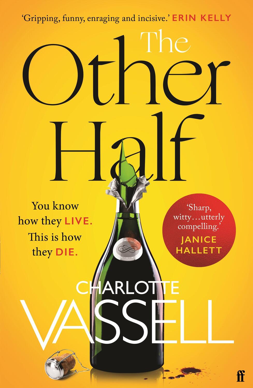 Cover: 9780571374939 | The Other Half | You know how they live. This is how they die. | Buch