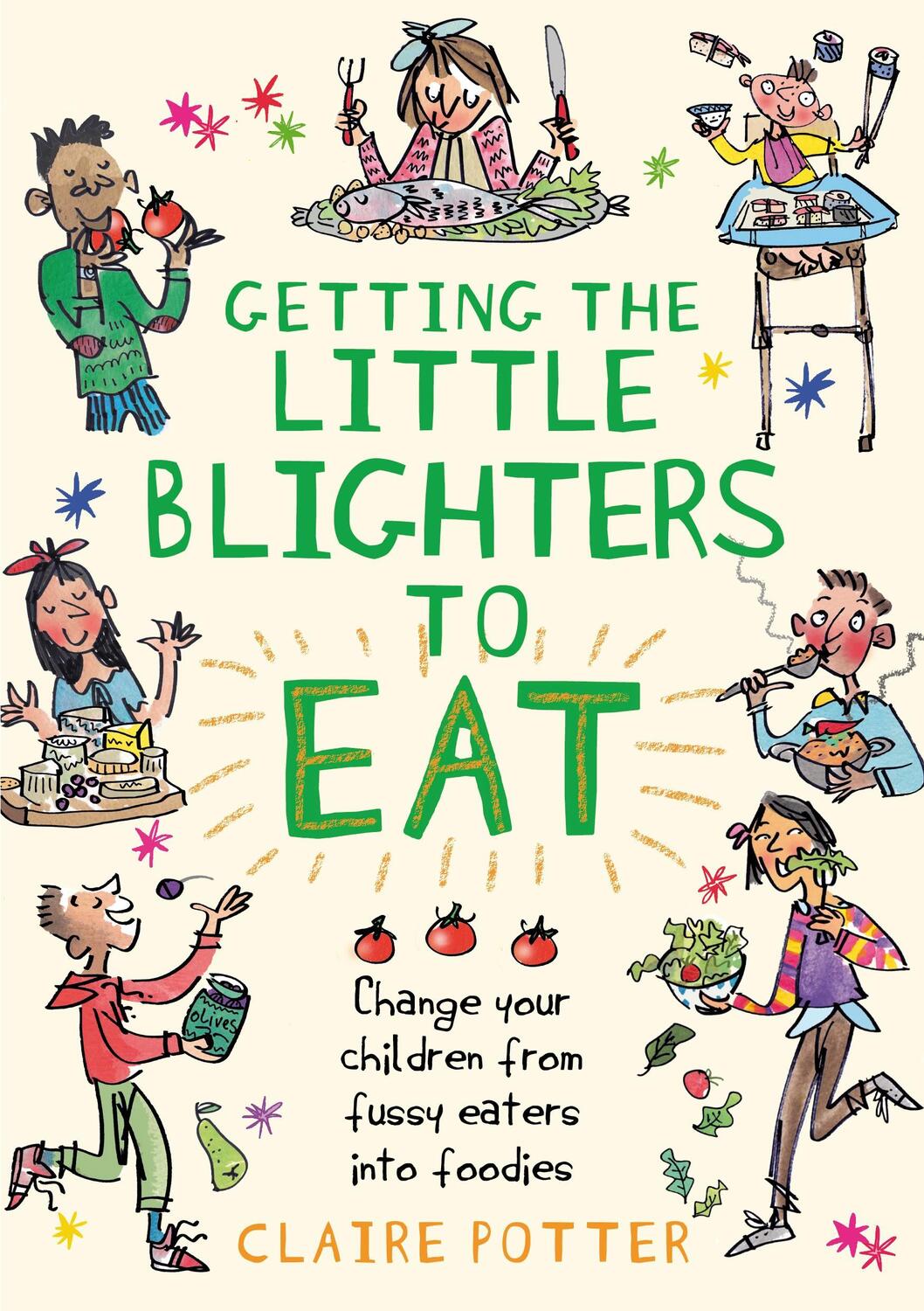 Cover: 9781408190746 | Getting the Little Blighters to Eat | Claire Potter | Taschenbuch