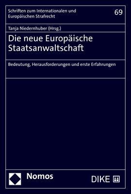 Cover: 9783848774203 | Die neue Europäische Staatsanwaltschaft | Tanja Niedernhuber | Buch