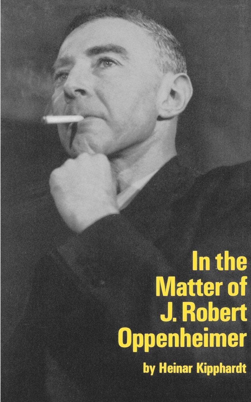 Cover: 9780809012152 | In the Matter of J. Robert Oppenheim | Heinar Kipphardt | Taschenbuch