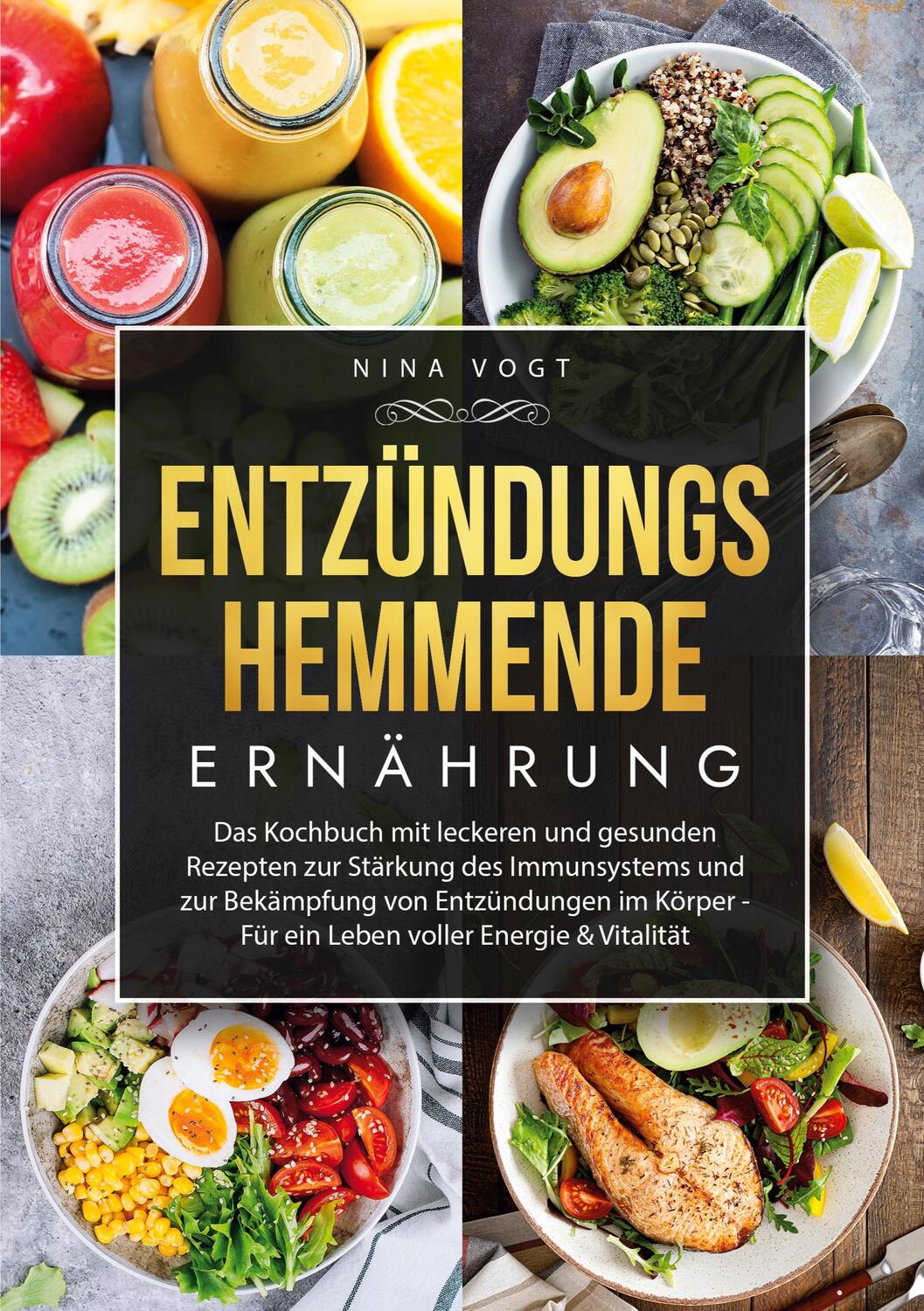 Cover: 9783757845629 | Entzündungshemmende Ernährung | Nina Vogt | Taschenbuch | Paperback