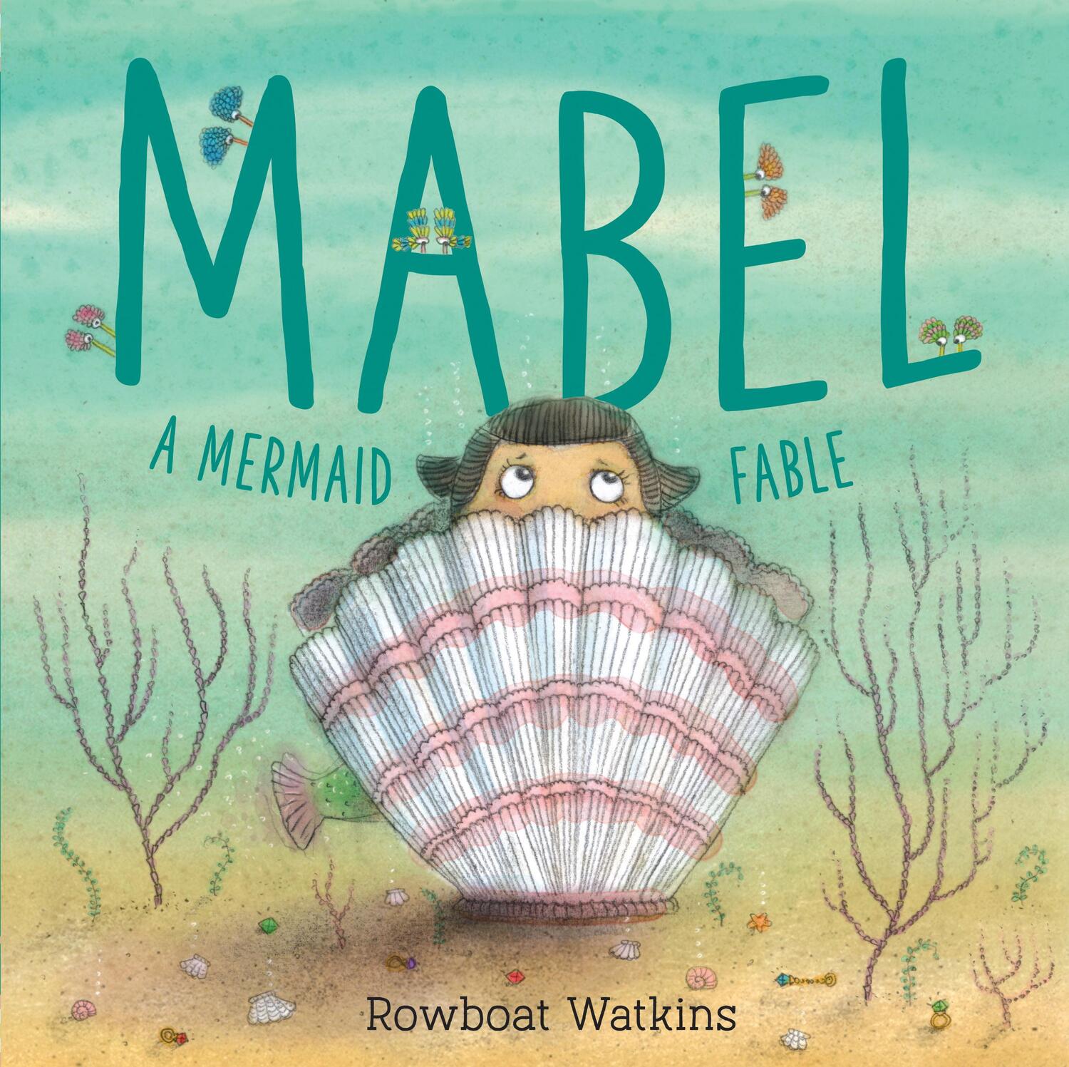 Cover: 9781452155272 | Mabel: A Mermaid Fable | Rowboat Watkins | Buch | Englisch | 2020