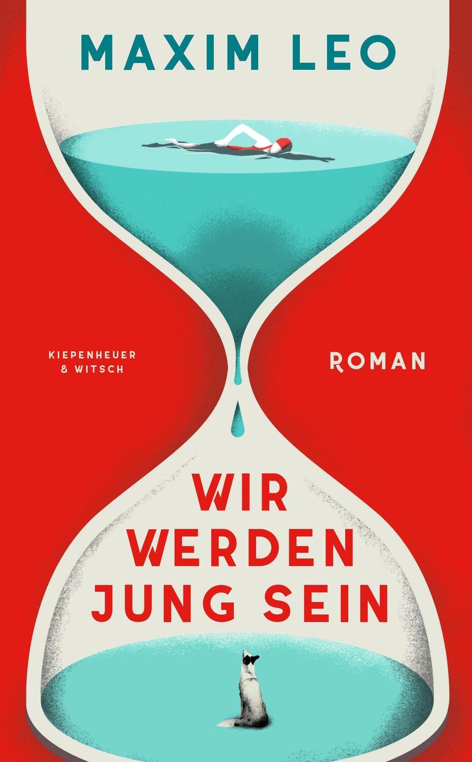 Cover: 9783462003758 | Wir werden jung sein | Roman | Maxim Leo | Buch | 304 S. | Deutsch