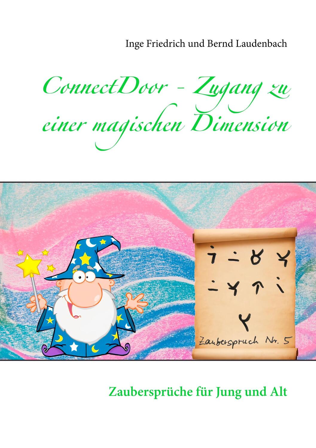 Cover: 9783750410398 | ConnectDoor - Zugang zu einer magischen Dimension | Friedrich (u. a.)