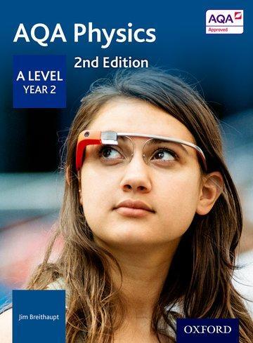 Cover: 9780198357728 | Breithaupt, J: AQA Physics A Level Year 2 Student Book | Breithaupt