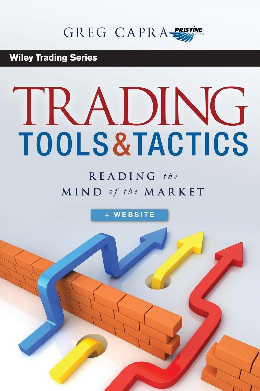 Cover: 9780470540855 | Trading Tools and Tactics, + Website | Reading the Mind of the Market