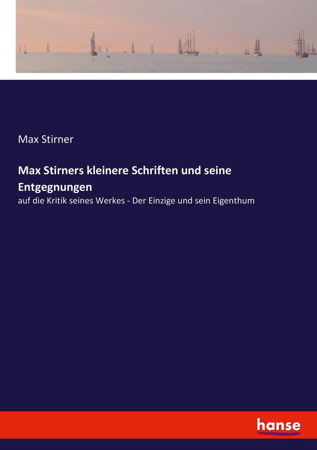 Cover: 9783744616829 | Max Stirners kleinere Schriften und seine Entgegnungen | Max Stirner