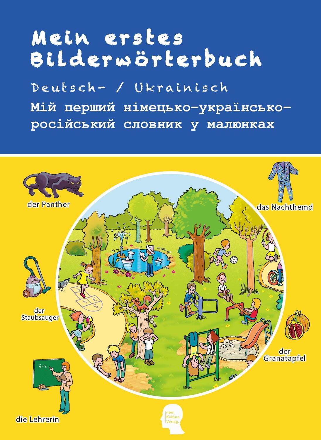 Cover: 9783962134815 | Mein erstes Bilderwörterbuch Deutsch-Ukrainisch-Russisch | Taschenbuch