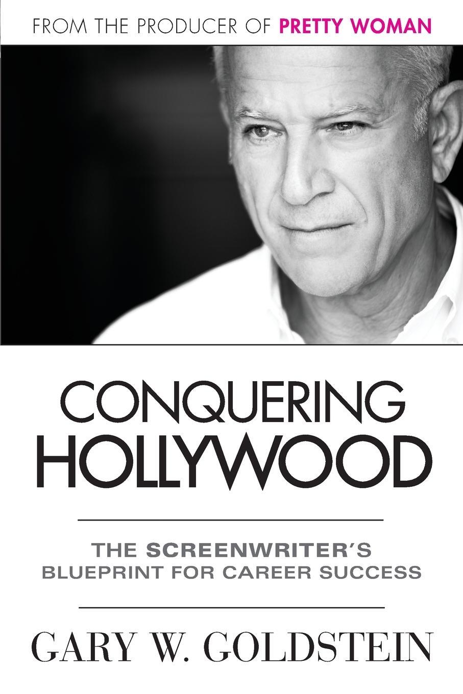 Cover: 9780989715201 | Conquering Hollywood | The Screenwriter's Blueprint for Career Success