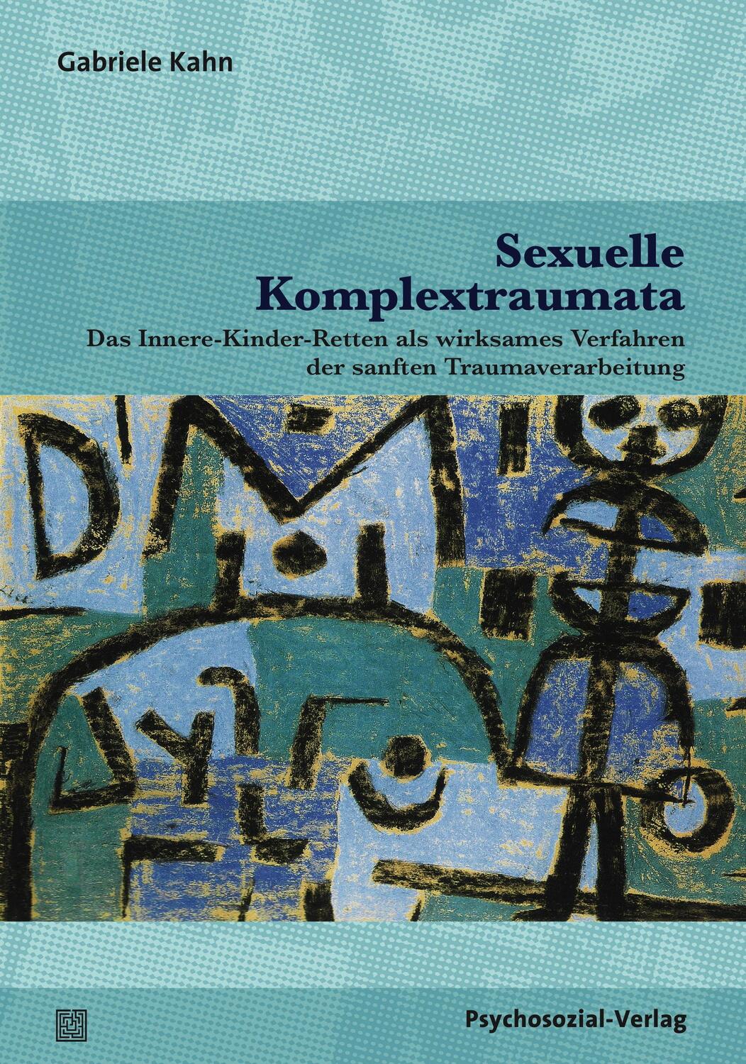 Cover: 9783837927818 | Sexuelle Komplextraumata | Gabriele Kahn | Taschenbuch | 340 S. | 2018