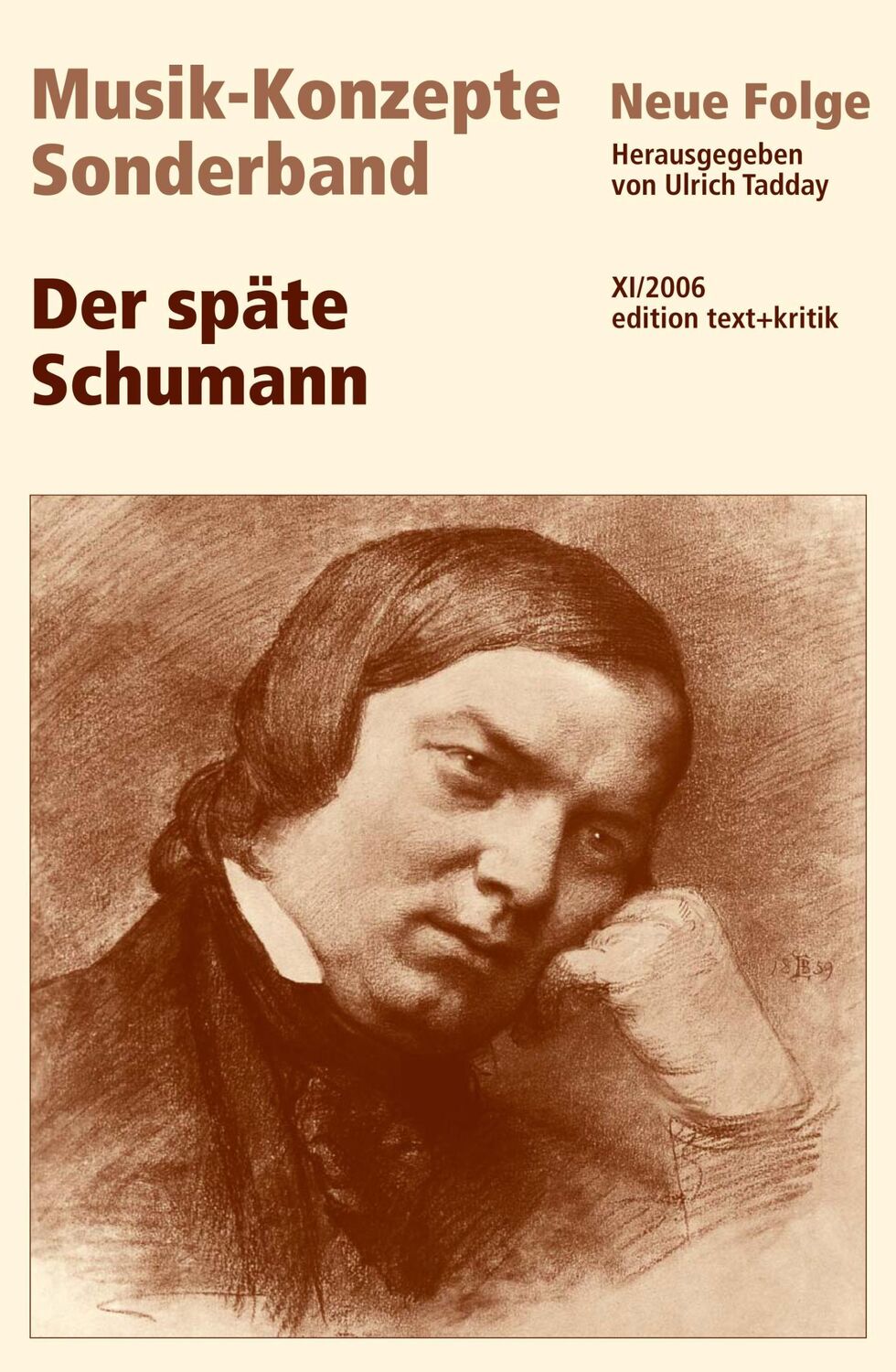 Cover: 9783883778426 | Der späte Schumann | MUSIK-KONZEPTE Sonderband | Ulrich Tadday | Buch