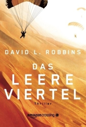 Cover: 9781503946538 | Das leere Viertel | David L. Robbins | Taschenbuch | Deutsch