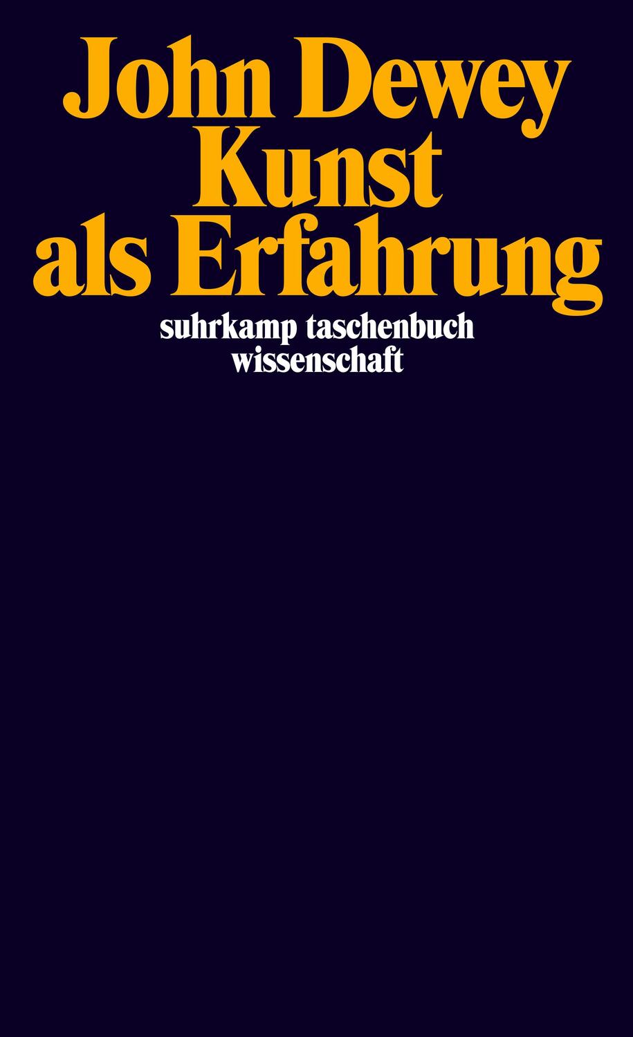 Cover: 9783518283035 | Kunst als Erfahrung | John Dewey | Taschenbuch | Deutsch | 2001