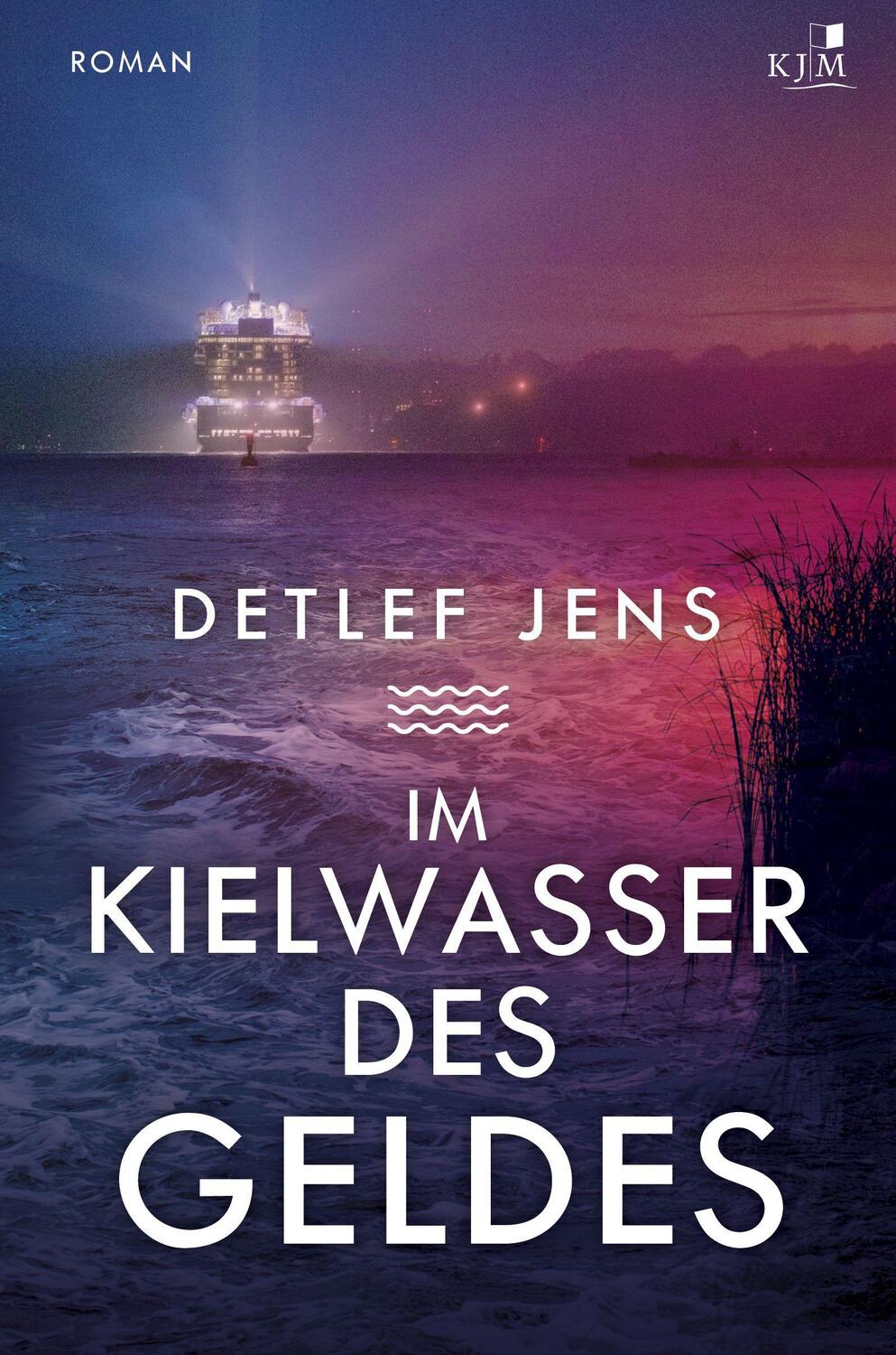 Cover: 9783961941612 | Im Kielwasser des Geldes | Fabian Timpes dritter Fall | Detlef Jens