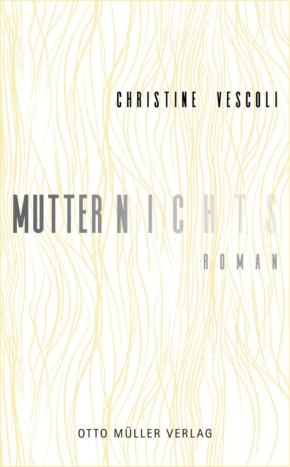 Cover: 9783701313143 | Mutternichts | Christine Vescoli | Buch | 180 S. | Deutsch | 2024