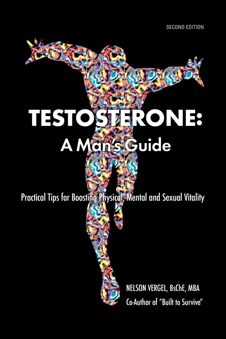 Cover: 9780966223125 | Testosterone | A Man's Guide | Nelson R. Vergel | Taschenbuch | 2011