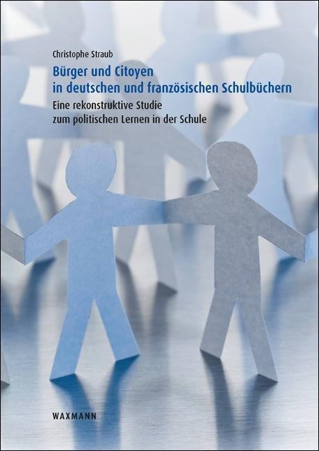 Cover: 9783830938446 | Bürger und Citoyen in deutschen und französischen Schulbüchern | Buch