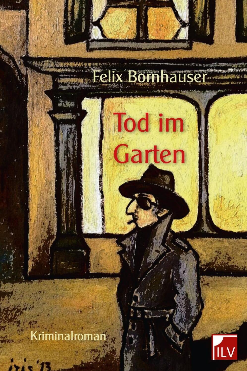 Cover: 9783906240190 | Tod im Garten | Kriminalroman | Felix Bornhauser | Taschenbuch | 2015