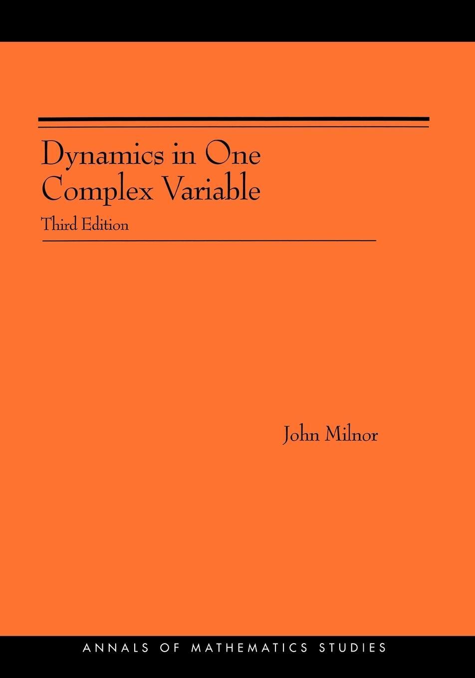 Cover: 9780691124889 | Dynamics in One Complex Variable. (AM-160) | (AM-160) - Third Edition