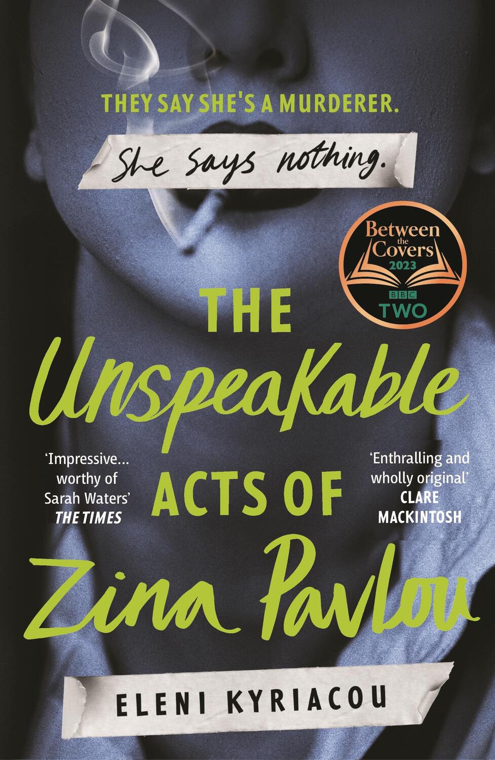 Cover: 9781837930364 | The Unspeakable Acts of Zina Pavlou | Eleni Kyriacou | Taschenbuch
