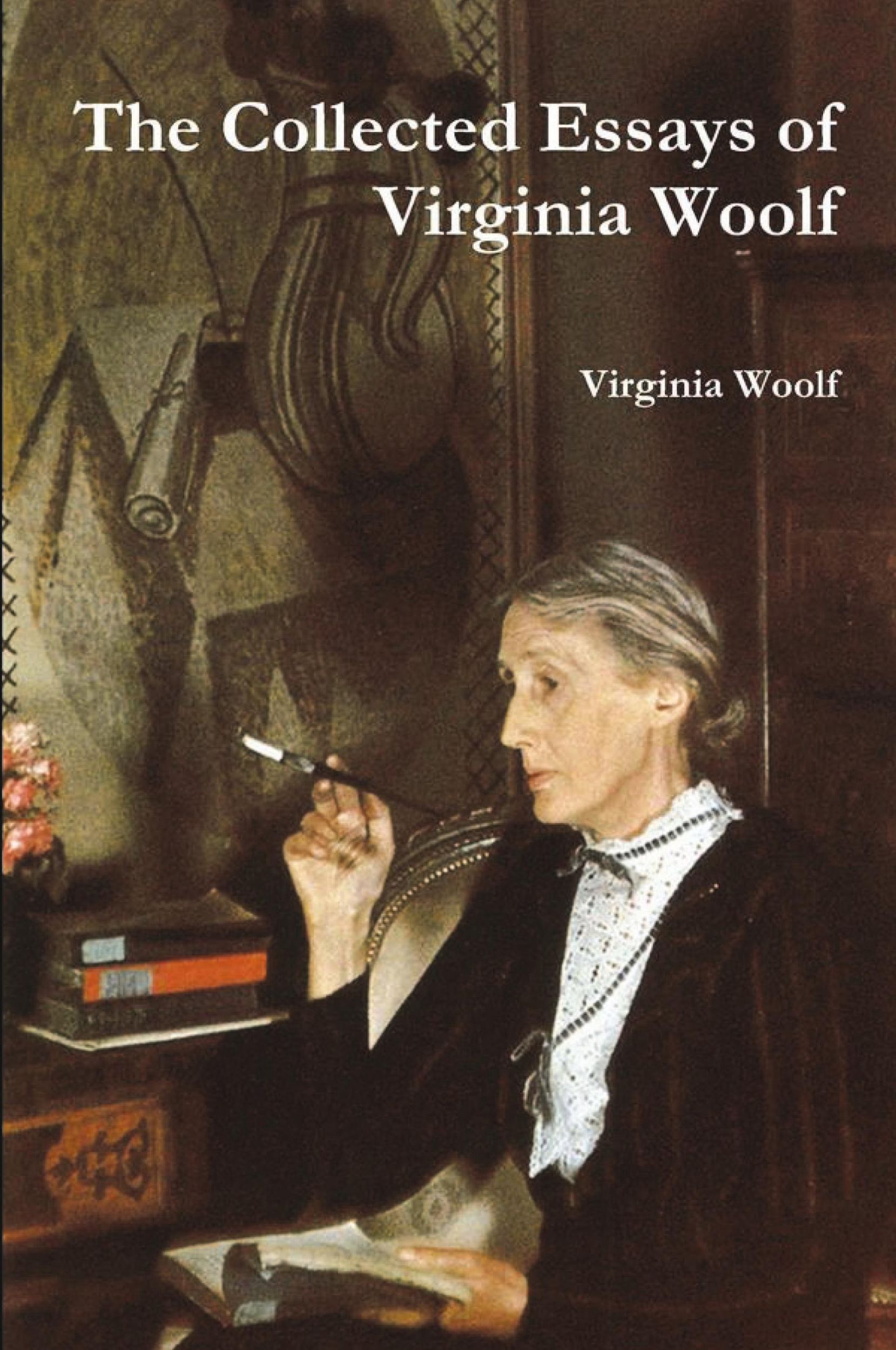 Cover: 9781774641972 | The Collected Essays of Virginia Woolf | Virginia Woolf | Taschenbuch