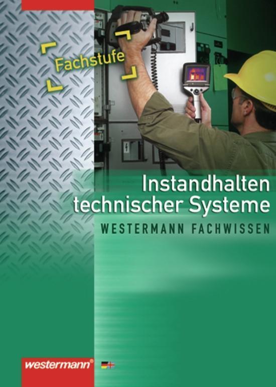 Cover: 9783142312224 | Neue Berufe. Instandhalten technischer Systeme. Fachstufe | Buch