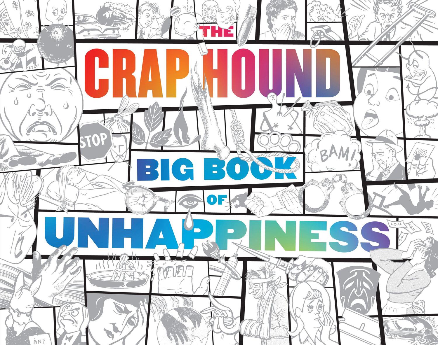 Cover: 9781627310857 | The Crap Hound Big Book of Unhappiness | Sean Tejaratchi | Taschenbuch
