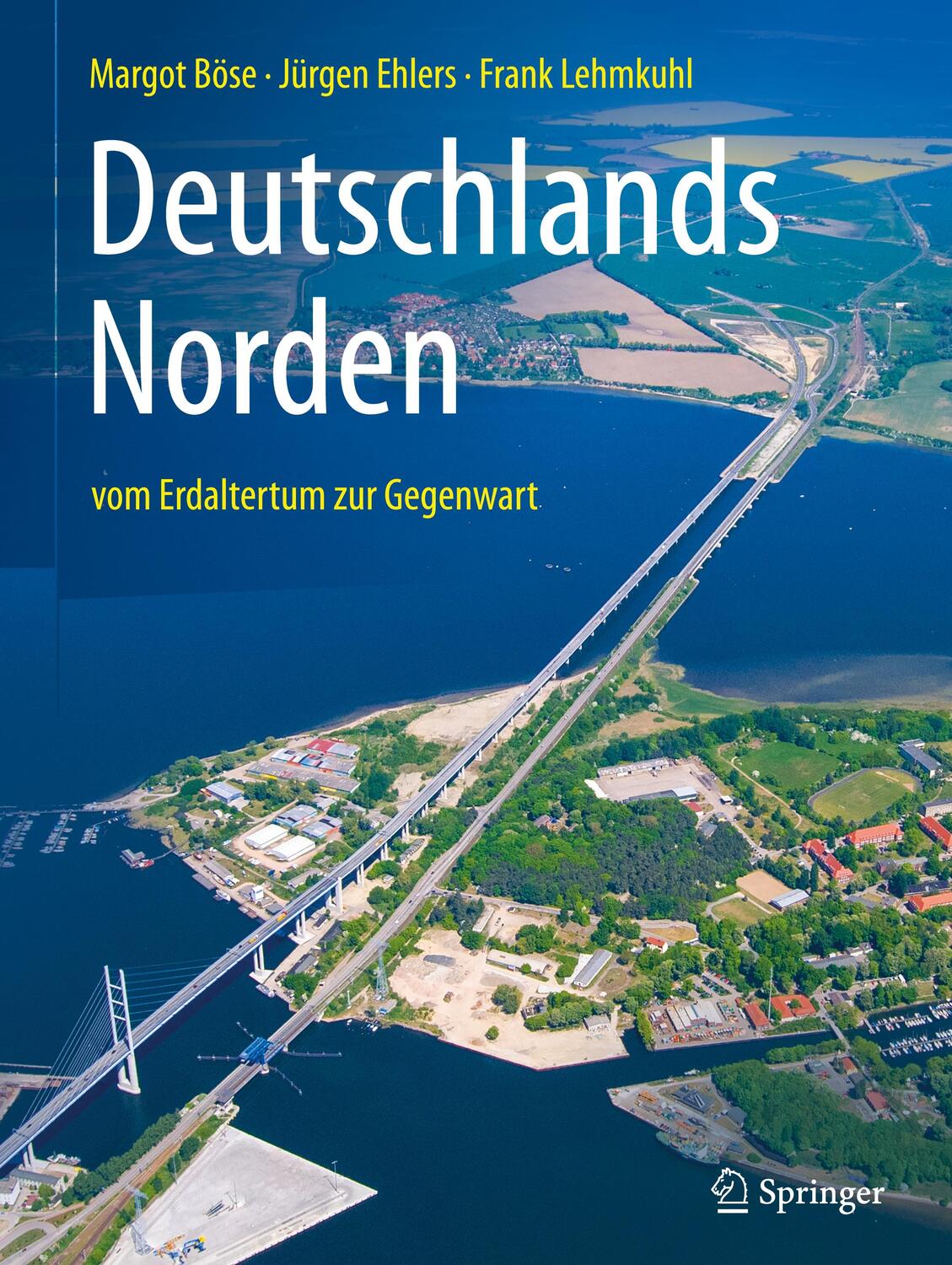 Cover: 9783662643600 | Deutschlands Norden | vom Erdaltertum zur Gegenwart | Böse (u. a.)