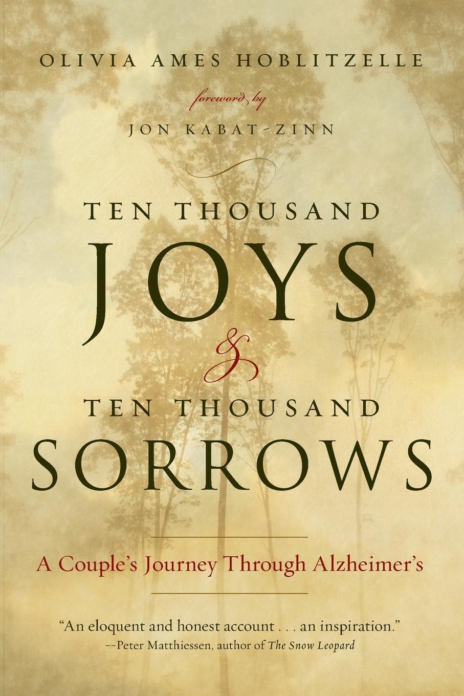 Cover: 9781585428274 | Ten Thousand Joys &amp; Ten Thousand Sorrows | Olivia Ames Hoblitzelle