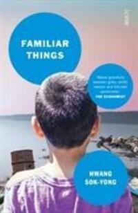 Cover: 9781911617198 | Familiar Things | Hwang Sok-Yong | Taschenbuch | 224 S. | Englisch