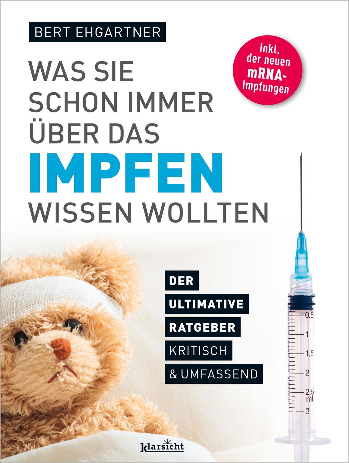 Cover: 9783985842407 | Was Sie schon immer über das Impfen wissen wollten | Ehgartner Bert