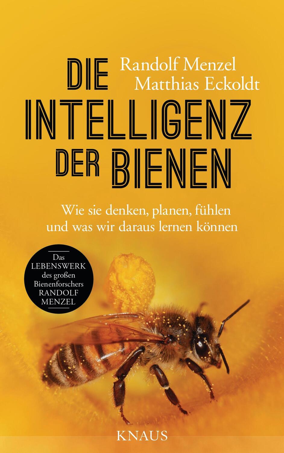 Cover: 9783813506655 | Die Intelligenz der Bienen | Randolf Menzel (u. a.) | Buch | Deutsch