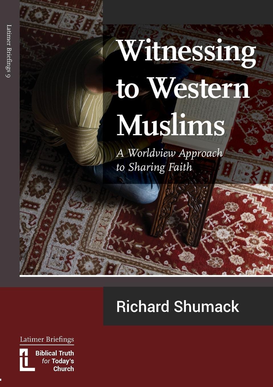 Cover: 9781906327002 | Witnessing to Western Muslims - A Worldview Approach to Western Faith