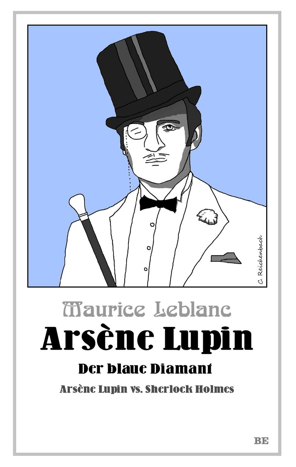 Cover: 9783945796863 | Arsène Lupin - Der blaue Diamant | Arsène Lupin vs. Sherlock Holmes