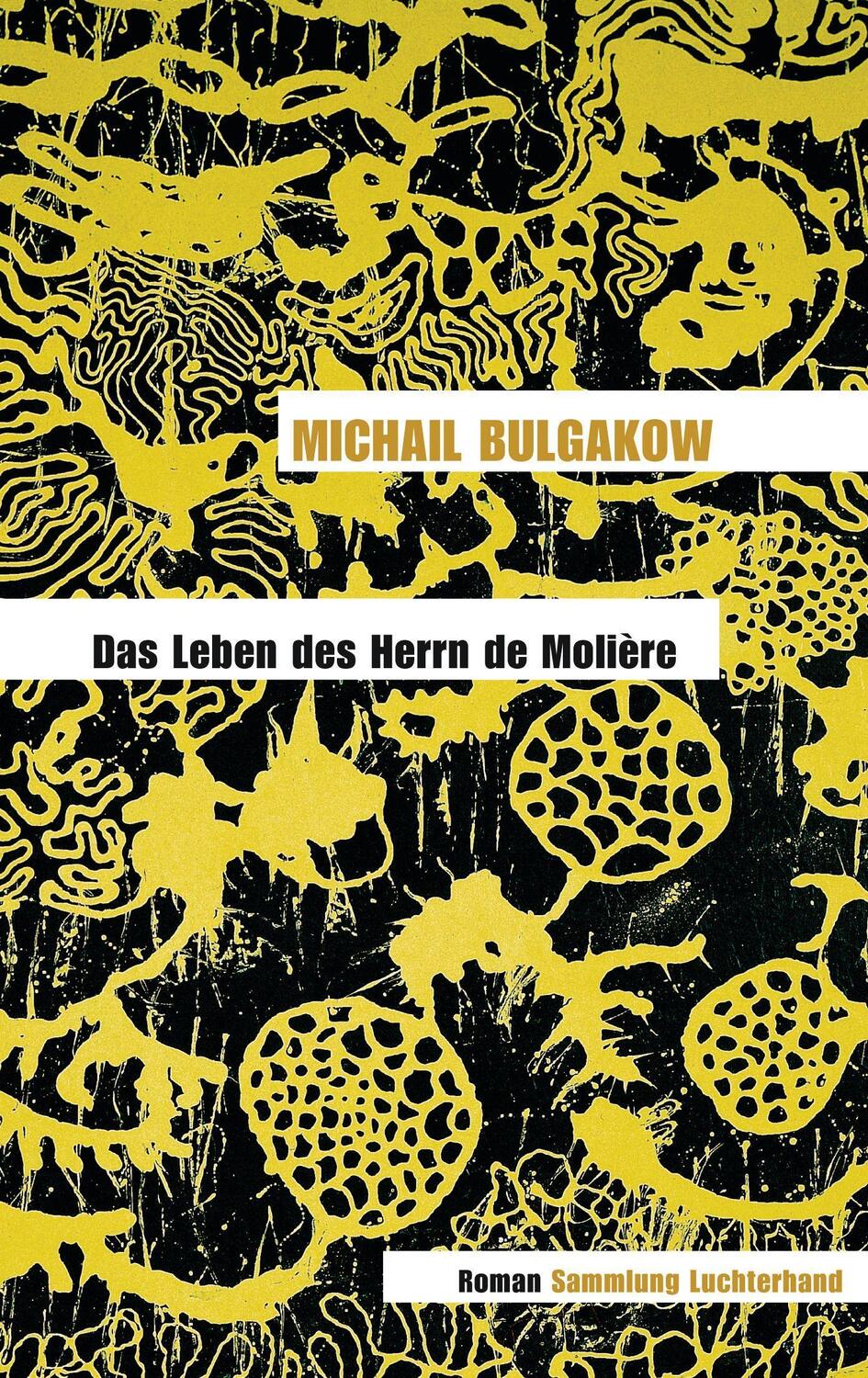 Cover: 9783630620961 | Das Leben des Herrn de Molière | Michail Bulgakow | Taschenbuch | 2006